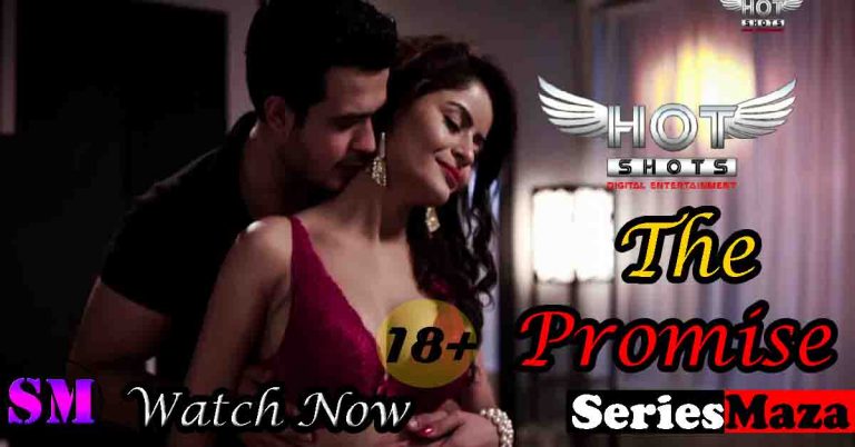 the promise hot shots web series free